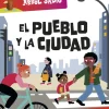 La Biblioteca del Árbol Sabio : El pueblo y la ciudad