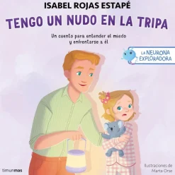 La neurona exploradora: Tengo un nudo en la tripa