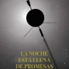La noche está llena de promesas