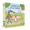 La ovejita va al parque (La ovejita que vino a cenar. Libro de cartón con mecani