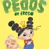 La princesa de los pedos de fresa
