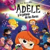 La terrible Adèle y la galaxia de los raros