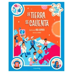 La tierra se calienta. Colección Científicamente
