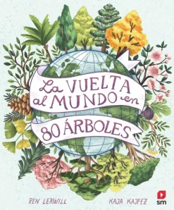 La vuelta al mundo en 80 árboles