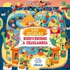 Las células. Bienvenido a Celulandia