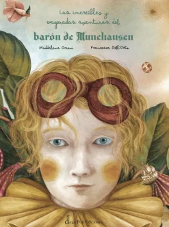 Las increíbles y exageradas aventuras del barón de Munchausen