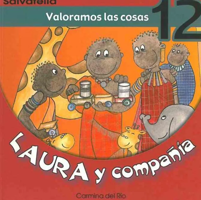 Laura y compañia 12: Valoramos las cosas