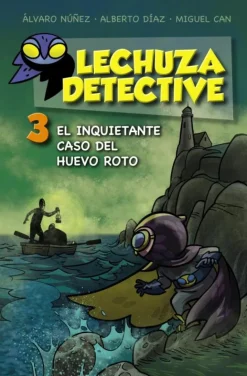 Lechuza Detective 3: El inquietante caso del huevo roto