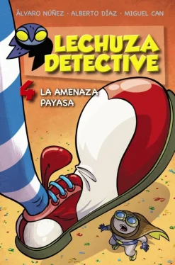 Lechuza Detective 4: La Amenaza Payasa
