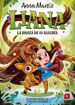 Liana 1: La danza de la alegría