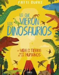 Lo que vieron los dinosaurios