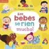 ¡Los bebés se ríen mucho!