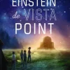 Los Einstein de Vista Point