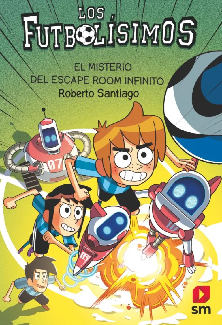 Los Futbolísimos 28: El misterio del escape room infinito
