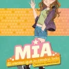 Mía. El verano que lo cambió todo