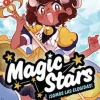 Magic Stars 1 - ¡Somos las elegidas!
