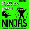 Mates para ninjas