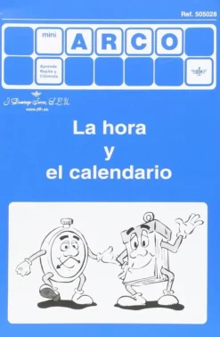 Mini Arco: La hora y el calendario