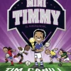 Mini Timmy - El Minimundial