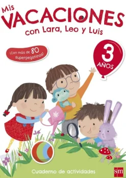 Mis vacaciones con Lara, Leo y Luis. 3 años