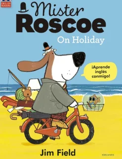 Mister Roscoe On Holiday