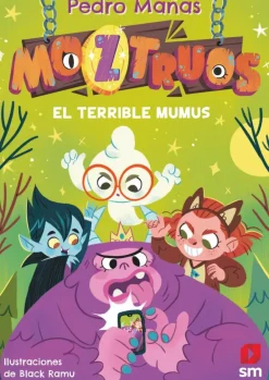 Moztruos 1: El terrible Mumus