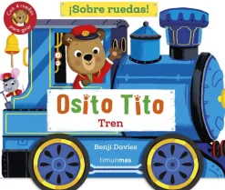 Osito Tito ¡Sobre ruedas!: Tren