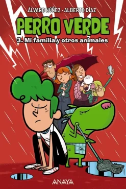 Perro verde 3: Mi familia y otros animales