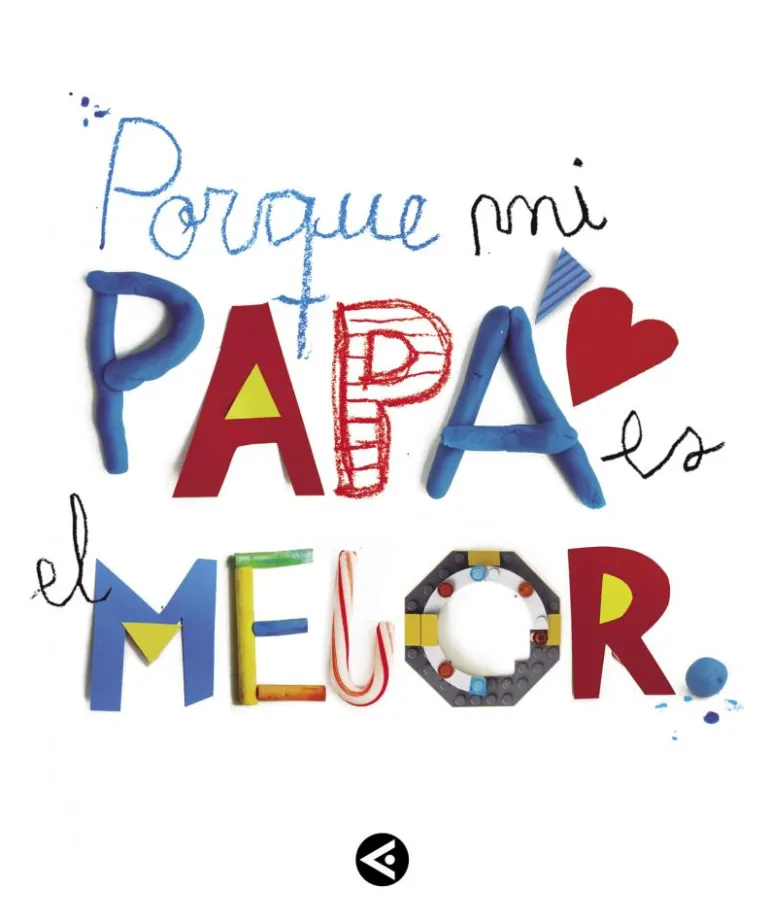 Porque mi papá es el mejor