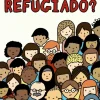¿Qué es un refugiado?