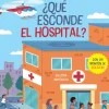 ¿Qué esconde el hospital? Libro con solapas