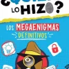 ¿Quién lo hizo?