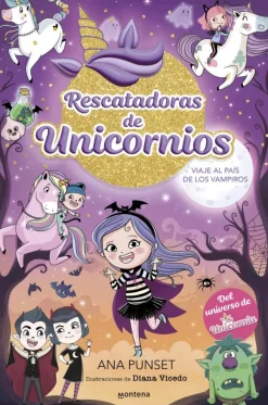 Rescatadoras de Unicornios 5 - Viaje al país de los vampiros