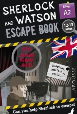 Sherlock & Watson. Escape book para repasar inglés. 12-13 años