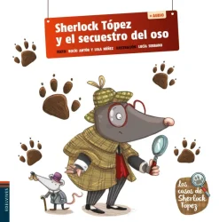 Sherlock Tópez y el secuestro del oso