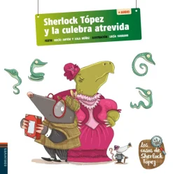 Sherlock Tópez y la culebra atrevida