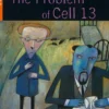 The problem of cell 13 (Black Cat).