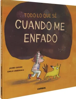 Todo lo que sé cuando me enfado