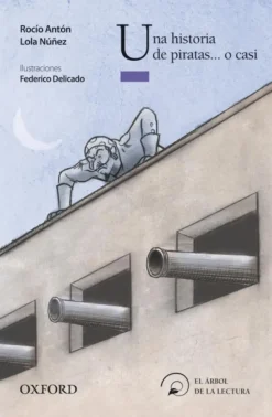 Una historia de piratas... o casi (El Árbol de la Lectura)