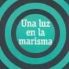 Una luz en la marisma