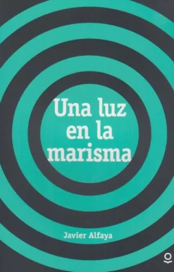Una luz en la marisma