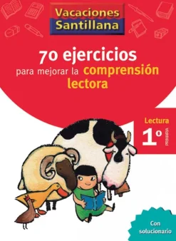 VACACIONES SANTILLANA 1 PRIMARIA 70 EJERCICIO PARA MEJORAR LA COMPRENSION LECTOR